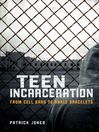 Cover image for Teen Incarceration